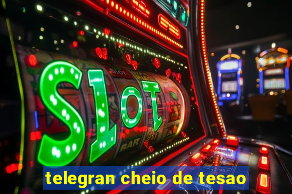 telegran cheio de tesao